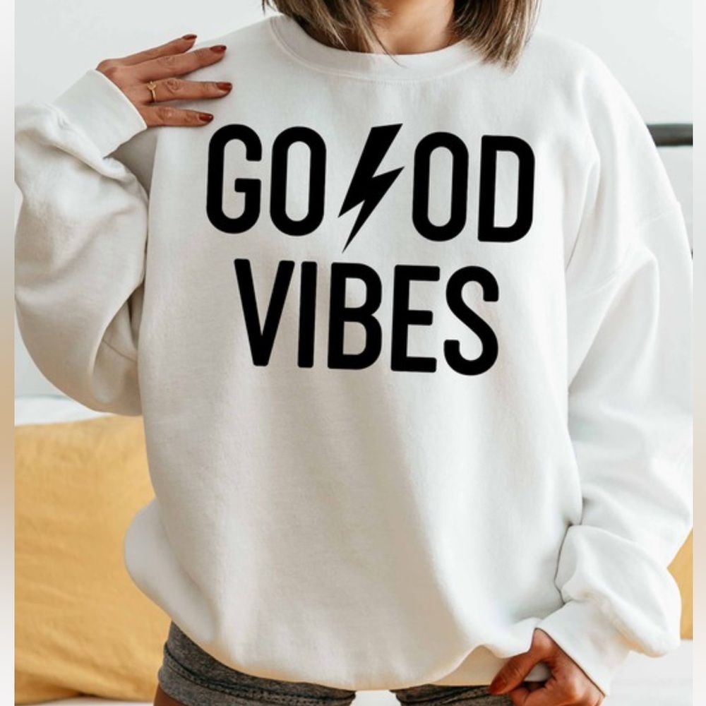 NEW Good Vibes graphic Sweatshirt